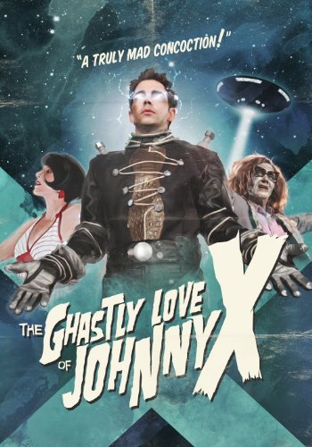 Ghastly Love Of Johnny X/Bratton/Bannister/Maberly/Will@Bw@Nr