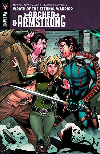 Fred Van Lente/Archer & Armstrong Volume 2@Wrath of the Eternal Warrior
