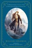 William Goldman The Princess Bride An Illustrated Edition Of S. Morgenstern's Classi 