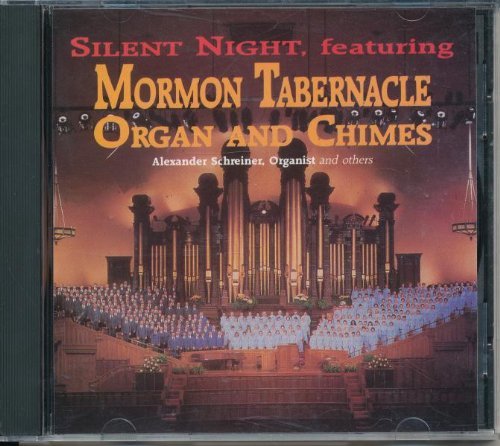 Mormon Tabernacle Organ & Chimes/Silent Night