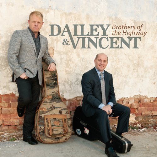 Dailey & Vincent/Brothers Of The High