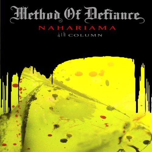 Method Of Defiance/Nahariama 4th Column@Digipak