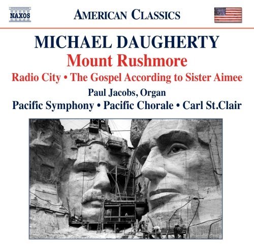 Michael Daugherty/Mount Rushmore@Paul Jacobs/Pacific Chorale/Pa