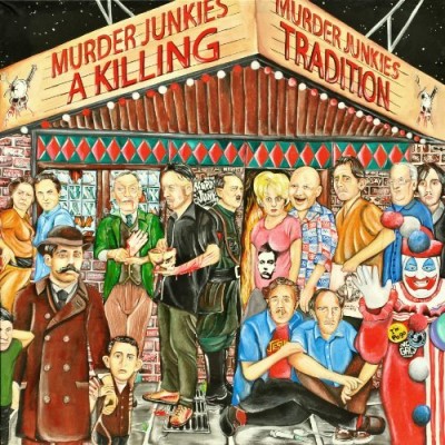 Murder Junkies/Killing Tradition
