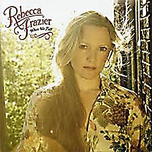 Rebecca Frazier When We Fall 