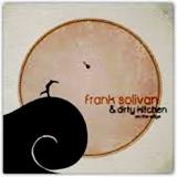 Frank Solivan & Dirty Kitchen On The Edge 