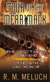 R. M. Meluch Tour Of The Merrimack Volume Two The Sagittarius Command Strength And Honor 