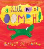 Barney Saltzberg A Little Bit Of Oomph! 