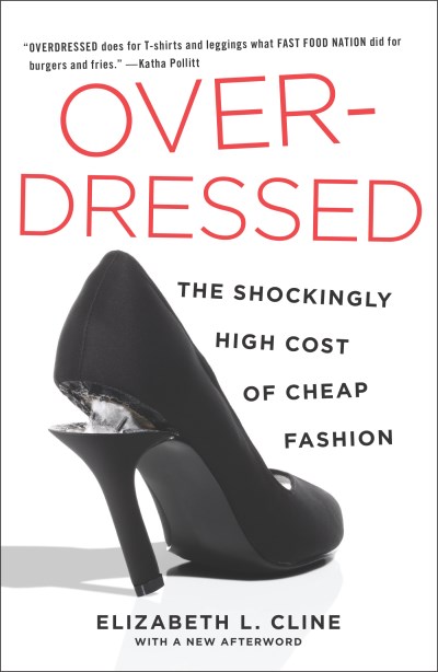 Elizabeth L. Cline/Overdressed@Reprint