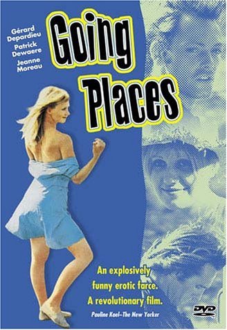 GOING PLACES/DEPARDIEU/DEWAERE/MOREAU