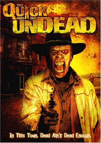 Quick & The Undead/Quick & The Undead@Clr/Ws@Nr