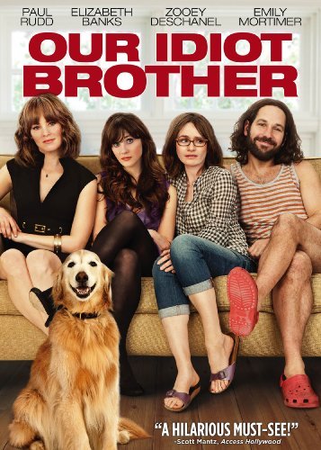 Our Idiot Brother/Rudd/Mortimer/Banks/Deschanel@Ws@R