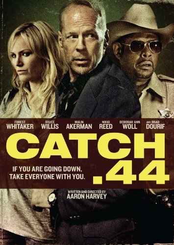 Catch .44/Willis/Akerman/Reed@Ws@R