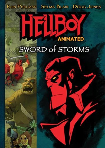 Hellboy Animated: Sword of Storms/Ron Perlman, Selma Blair, and Doug Jones@Not Rated@DVD