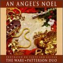 Ware-Patterson Duo/Angel's Noel@Ware-Patterson Duo
