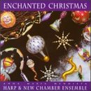 Enchanted Christmas/Enchanted Christmas@Mendieta*anna Maria (Harp)@New Chbr Ens
