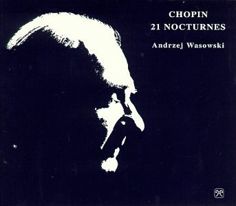 F. Chopin Nocturnes (21) Wasowski*andrzej (pno) 