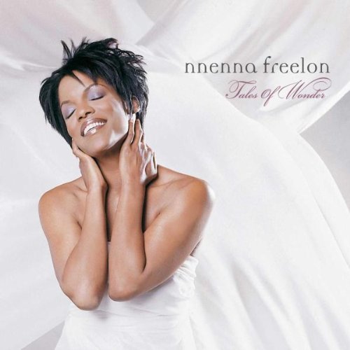 Nnenna Freelon/Tales Of Wonder