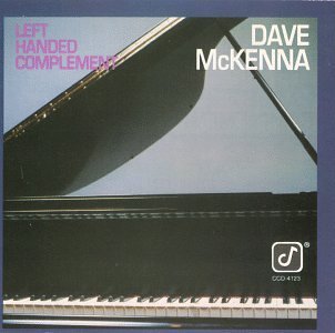 Dave Mckenna/Left Handed Complement