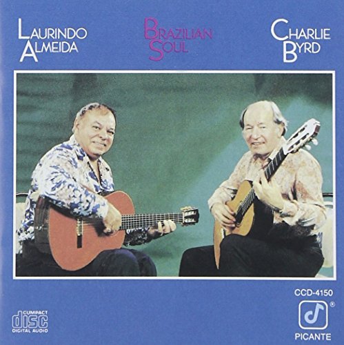 Almeida/Byrd/Brazilian Soul@MADE ON DEMAND@This Item Is Made On Demand: Could Take 2-3 Weeks For Delivery