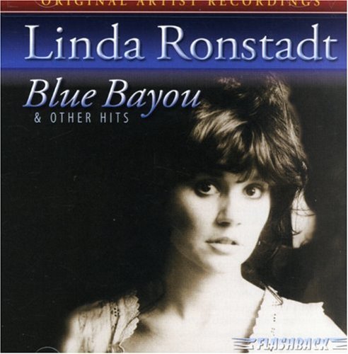 Linda Ronstadt/Blue Bayou & Other Hits