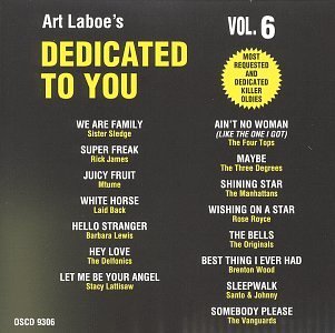 Art Laboe Presents/Vol. 6-Dedicated To You@Sister Sledge/James/Vanguards@Art Laboe Presents