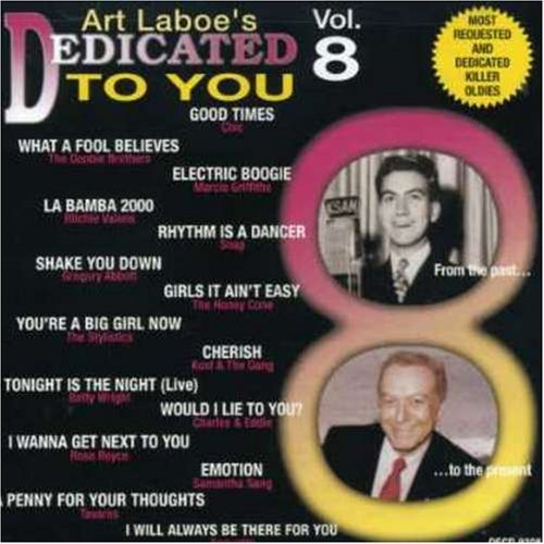 Art Laboe Presents/Vol. 8-Dedicated To You@Doobie Bros/Valens/Wright/Chic@Art Laboe Presents