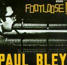 Paul Bley/Footloose