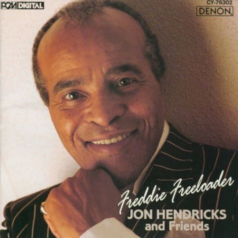 Jon & Friends Hendricks/Freddie Freeloader