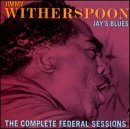 Jimmy Witherspoon/Jays Blues