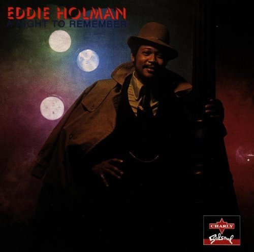 Eddie Holman/Night To Remember