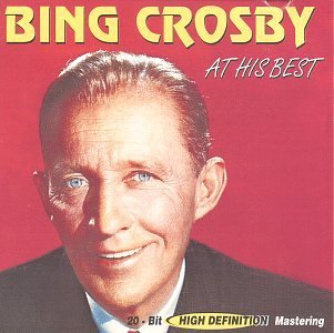 Bing Crosby/At His Best