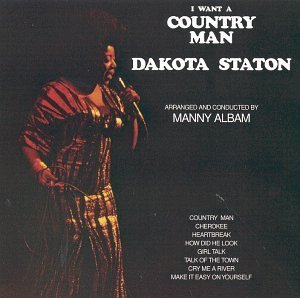 Dakota Staton/I Want A Country Man
