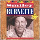 BURNETTE,SMILEY/COLLECTORS EDITION