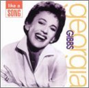 Georgia Gibbs/Like A Song