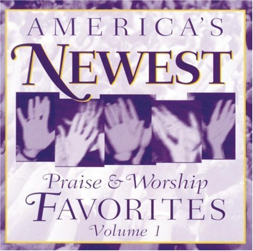 America's Newest Praise & Wors/Vol. 1-America's Newest Praise@America's Newest Praise & Wors