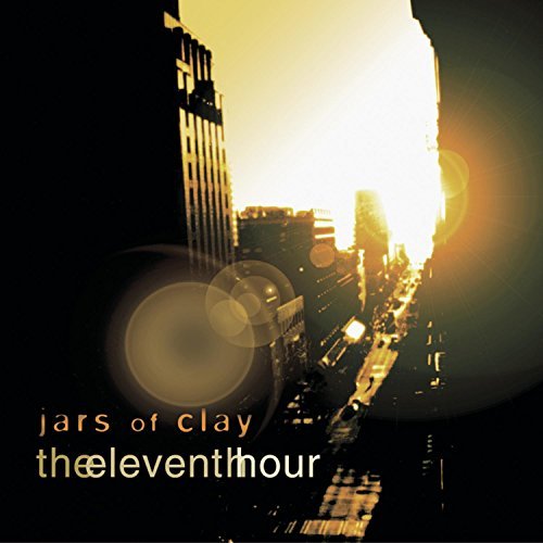 JARS OF CLAY/ELEVENTH HOUR