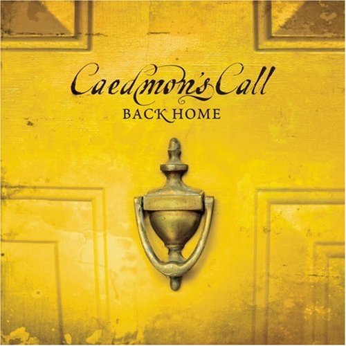 Caedmon's Call/Back Home