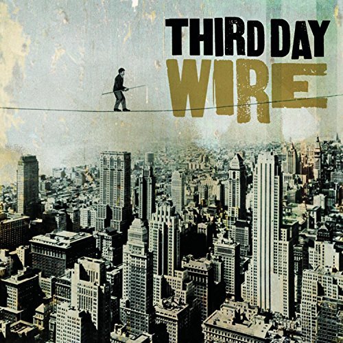 Third Day/Wire
