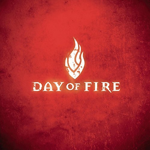 DAY OF FIRE/DAY OF FIRE