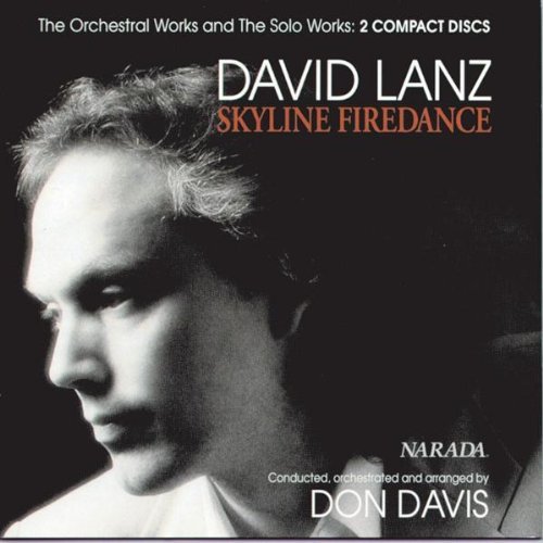 LANZ,DAVID/SKYLINE FIREDANCE