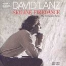 LANZ,DAVID/SKYLINE FIREDANCE