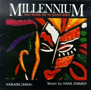 Millennium/Tribal Wisdom & The Modern Wor@Music By Hans Zimmer