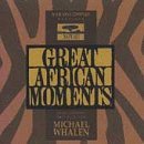 Great African Moments/Tv Soundtrack@Music By Michael Whalen