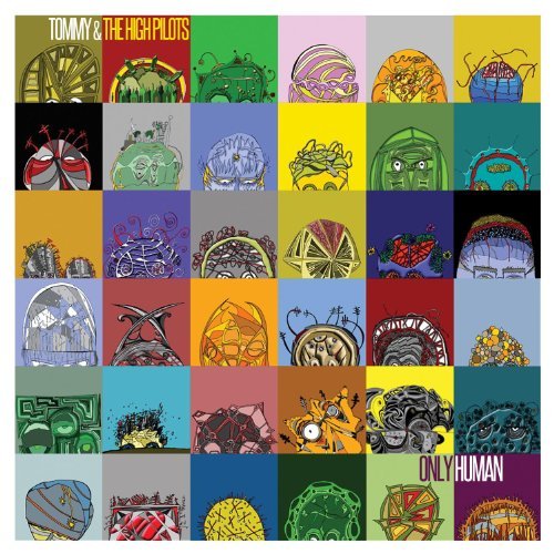 Tommy & The High Pilots/Only Human