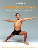 Petri Raisanen Ashtanga Yoga The Yoga Tradition Of Sri K. Pattabhi Jois The D 