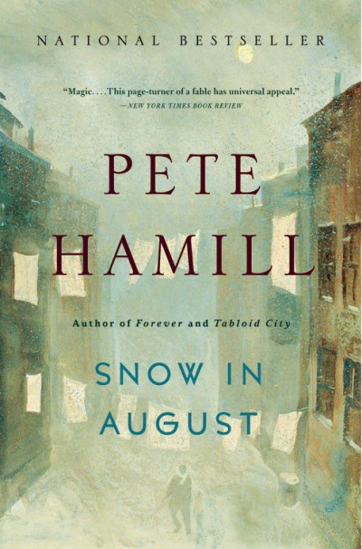 Pete Hamill Snow In August 