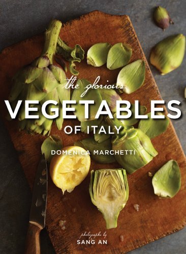 Domenica Marchetti The Glorious Vegetables Of Italy 