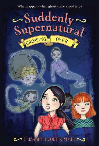 Elizabeth Cody Kimmel/Suddenly Supernatural 4@Crossing Over