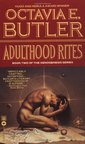Octavia E. Butler Adulthood Rites 